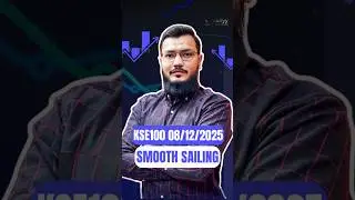 KSE100 Update 08/12/2025 | Smooth Sailing                