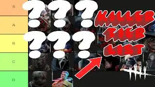KILLER TIER LIST! - Dead by Daylight