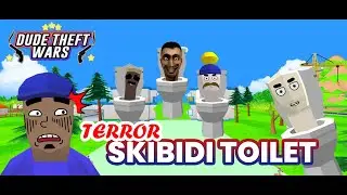 Terror Skibidi toilet🚽🚽 in dude theft wars | Dude theft wars EXE | Dude theft wars funny moments