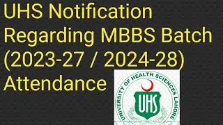 UHS Notification Regarding MBBS Modular system Batches 2023-27| 2024-28 #uhs #uhslatestnews