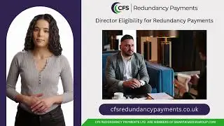 Director Eligibility for Redundancy Payments Manchester | CFS Redundancy Payments Ltd