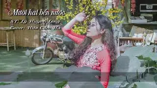 Mười Hai Bến Nước - Hứa Cẩm Hà | Official Audio