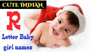 R letter baby girl Names