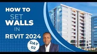 How to Set Wall in Revit 2024 Day 02