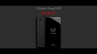 Purism Librem AweSIM a Scam?