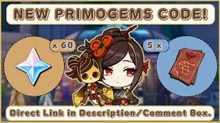 {New Primogems Code} ~ Direct Link to Claim your Rewards! ~