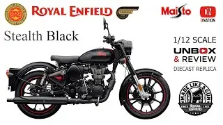 Royal Enfield Classic 350 Stealth Black 1:12 scale Replica by Maisto Unbox & Review by Dnation