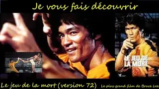 Le Jeu de la Mort (Version 1972) - Le plus grand film de Bruce Lee