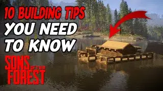 Sons Of The Forest 10 Essential Building Tips and Trick You NEED To Know