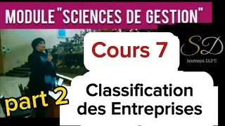 Module "Sciences de Gestion"/suite du chapitre: Classification des entreprises : SA + SARL