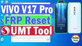Vivo V17 Pro FRP Reset UMT || Vivo V17 Pro Frp Unlock || Umt Tool || Mobile Tech