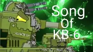 Song Of KB-6|@Homeanimations