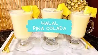Halal and Healthy PINA COLADA Recipe  [VIRGIN COCKTAIL No Alcohol]