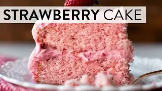 Strawberry Cake | Sally's Baking
