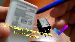 Como saber la potencia de mi cargador de celular o tablet