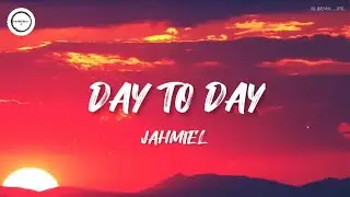 Jahmiel - Day to Day (Lyrics)