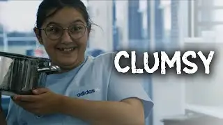 Clumsy - Comedy Skit