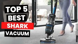 Top 5: Best Shark Vacuum (2025)