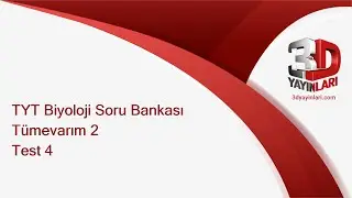 TYT Biyoloji Soru Bankası Tümevarım 2 Test 4 Soru Çözümleri