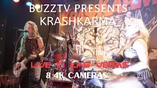 KRASHKARMA LIVE IN LAS VEGAS 8 4K CAMERAS  BUZZTV SEASON 11 EPISODE 9
