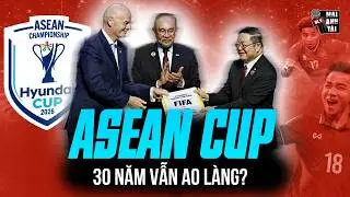 WHY HAS THE ASEAN CUP BEEN CALLED A 