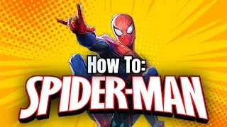 How To: Spider-Man - Marvel Rivals
