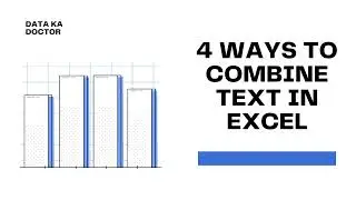 Four Different Ways to Combine Text in Excel