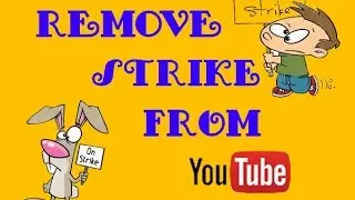 How To Appeal On YouTube / How To Remove Strike From YouTube Channel