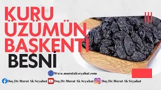 Kuru Üzümün Başkenti: Adıyaman Besni #besni #adiyaman Besnide gezilecek yerler Besni turizm