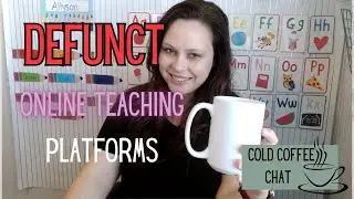 Remembering Discontinued Online Teaching Platforms [Cold Coffee Chat]