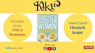 Good Fat is Good For Women: Menopause - Podcast with Elizabeth Bright