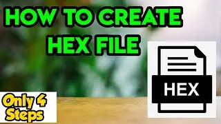 how to create hex file in keil uvision 5 | _Scepter Tech