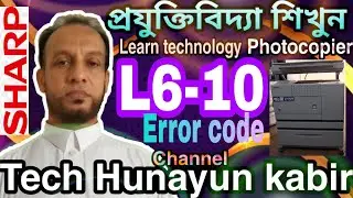 How To Resolve Call for service Error  Code: L6-10 Sharp Copier. Sharp AR350, 451, 351, 3511, 4511,