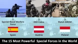 The 15 Most Powerful Special Forces in the World | USA China India | Special Forces |  Top 10