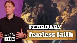 Fearless Faith in February | FULL EPISODE | Cody Crouch on TBN