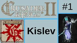 Lets Play Crusader Kings 2: Warhammer Geheimnisnacht (Kislev) #1