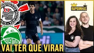 CORINTHIANS PERDE PARA O JUVENTUDE NA COPA DO BR | WESLEY SE DESPEDE | HUGO JOGA CONTRA O FLAMENGO