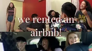 my friends & i rented an airbnb for a night!