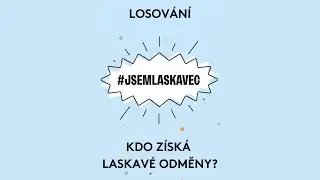 #jsemlaskavec 2023 - losování o laskavé odměny