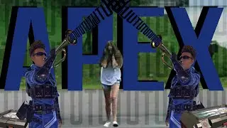 #Apex.exe | МИСТЕР ДУДЕЦ