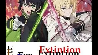 Owari No Seraph AMV   E for extinction
