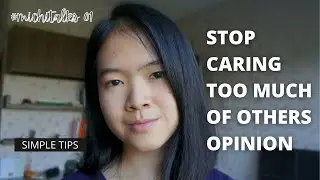 How to stop caring too much of what they say about you