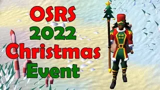 OSRS 2022 Christmas Event Quick & Easy Guide + Rewards