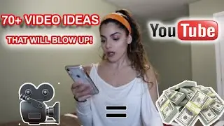 70+ YOUTUBE VIDEO IDEAS THAT WILL *BLOW UP*!! | For any channel