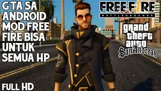 GTA SA LITE MOD FREE FIRE BISA DI SEMUA HP 2021