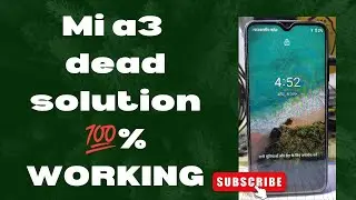 Mi A3 Dead Solution 💯% | Mi A3 Full Dead Solution | Mi A3 Not Switching On 2023