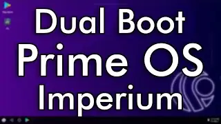 How To Dual Boot PrimeOS Imperium With Windows 10
