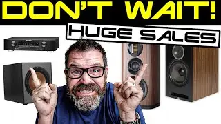 Don't Wait!  Huge Sales on Awesome Hifi Gear!