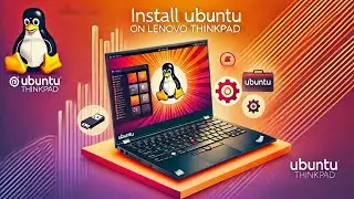 Install Ubuntu on Lenovo Thinkpad | Ubuntu installation from scratch