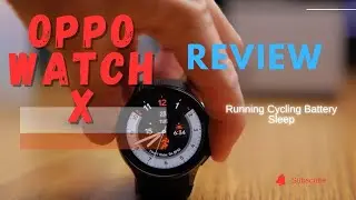 Oppo Watch X Review